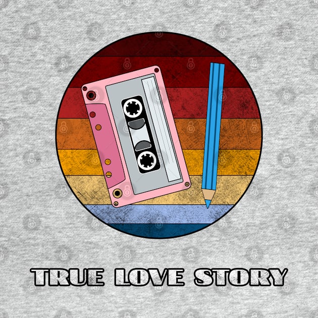 True Love Story 90s T Shirt by Curryart